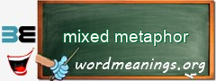 WordMeaning blackboard for mixed metaphor